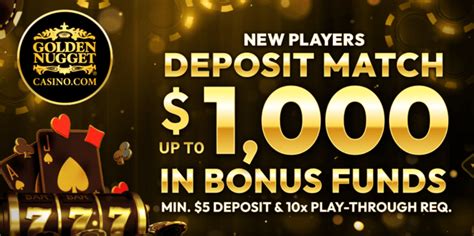 Golden Nugget Casino Bonus Code (Deposit Match Up to $1000) .